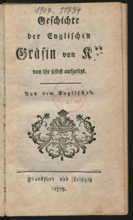 Geschichte der Englischen Gräfin von K** von ihr selbst aufgesezt : Aus dem Englischen