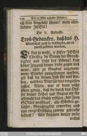 Die II. Andacht. Trost-Gedancken, daß das H. Abendmahl noch so kräftig sey, als es zuerst gestiftet worden.