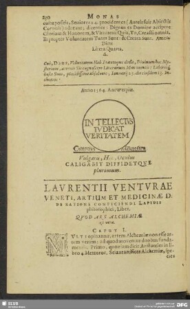 Laurentii Venturae Veneti, Artium Et Medicinae D. De Ratione Conficiendi Lapidis philosophici, liber. Quod Ars Alchemiae est vera