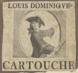 Bildnis des Louis Dominique Cartouche