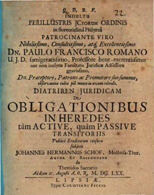 Paulo Francisco Romano ... Diatriben iuridicam de obligationibus in heredes tam active quam passive transitoriis