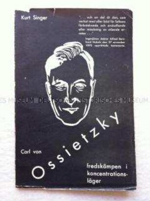 Bericht über Carl von Ossietzky im Konzentrationslager