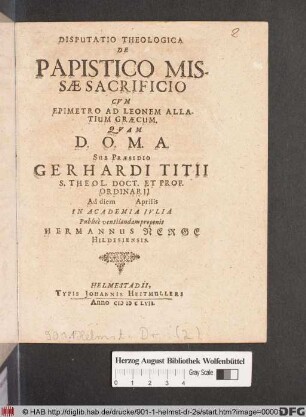 Disputatio Theologica De Papistico Missae Sacrificio : Cum Epimetro Ad Leonem Allatium Graecum
