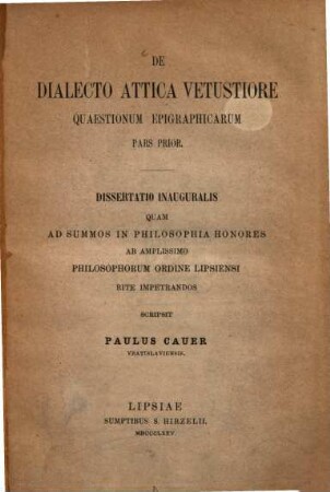 De dialecto Attica vetustiore quaestionum epigraphicarum pars prior