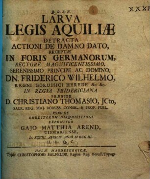 Larva Legis Aquiliae Detracta Actioni De Damno Dato, Receptae In Foris Germanorum