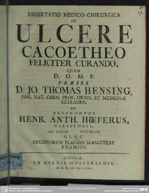 Dissertatio Medico-Chirurgica De Ulcere Cacoetheo Feliciter Curando