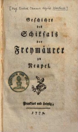 Geschichte des Schicksals der Freymaurer zu Neapel