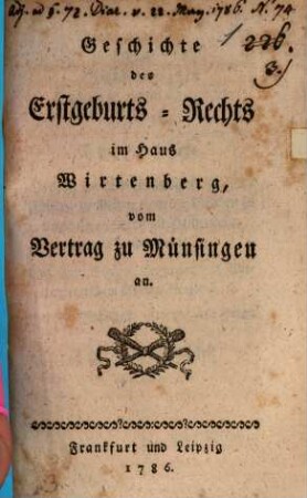 Geschichte des Erstgeburts-Recht im Haus Wirtenberg vom Vertrag zu Münsingen an