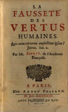 La Fausseté Des Vertus Humaines