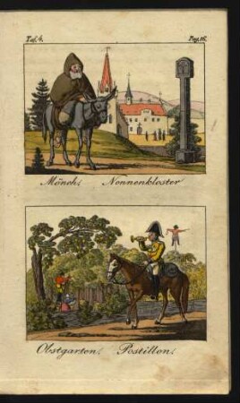 Tafel 4.: Mönch. Nonnenkloster. Obstgarten. Postillon.