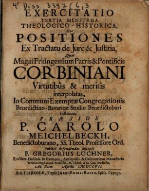 Exercitatio Tertia Menstrua Theologico-Historica, Sive Positiones Ex Tractatu de Jure & Justitia