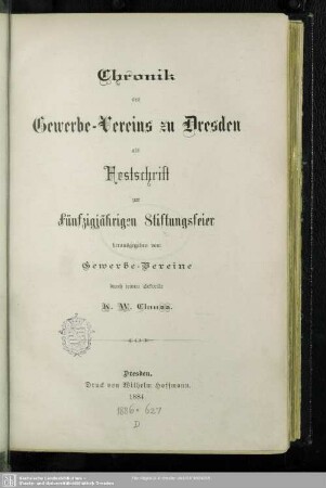 Chronik des Gewerbevereins zu Dresden : als Festschrift zur fünfzigjährigen Stiftungsfeier
