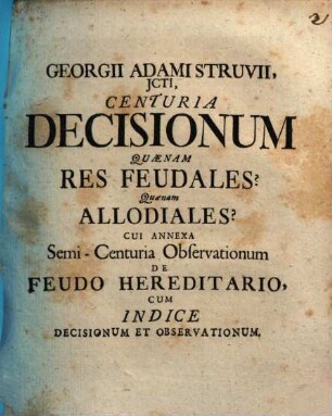 Centuria decisionum ...