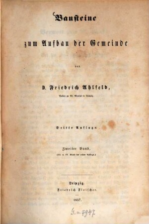 Bausteine zum Aufbau der Gemeinde von Friedrich Ahlfeld : [Auch mit d. Tit.]: Predigten an Sonn- und Festtagen, gehalten in der Nicolai Kirche zu Leipzig von Friedrich Ahlfeld, 2