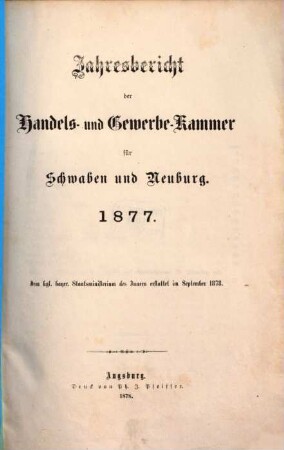 Jahresbericht der Handels- und Gewerbekammer für Schwaben und Neuburg. 1877