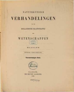 Natuurkundige verhandelingen van de Hollandsche Maatschappij der Wetenschappen te Haarlem. 24. 1866