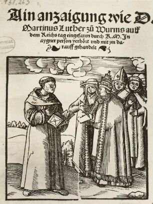 Titelblatt des Berichtes über Luther in Worms "Ain anzaigung wie D. Martinus Luther zu Wurms auff dem Reichstag eingefaren..."