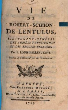 Vie De Robert-Scipion De Lentulus, Lieutenant-Général Des Armées Prussiennes Et Des Troupes Bernoises