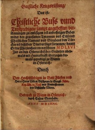 Gaistliche Kriegsrüstung, d.i. Christliche Buß- und Trostpredigten ... wider den Türken