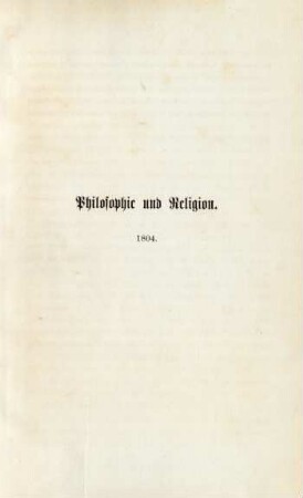 Philosophie und Religion. 1804