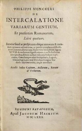 Philippi Munckeri De Intercalatione Variarum Gentium, Et praesertim Romanorum : Libri quatuor