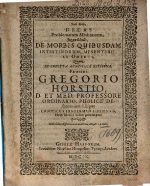 Decas Problematum Medicorum ..., De Morbis Quibusdam Intestinorum, Mesenterii, Et Omenti