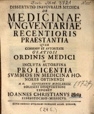 Dissertatio Inavgvralis Medica De Medicinae Vngventariae Recentioris Praestantia