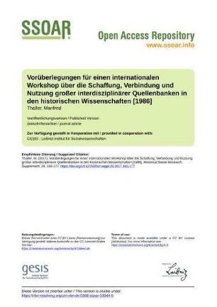 Vorüberlegungen für einen internationalen Workshop über die Schaffung, Verbindung und Nutzung großer interdisziplinärer Quellenbanken in den historischen Wissenschaften [1986]