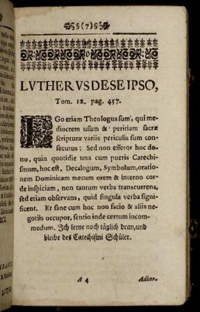 Luther Usdeseipso, Tom. 12. pag. 457.