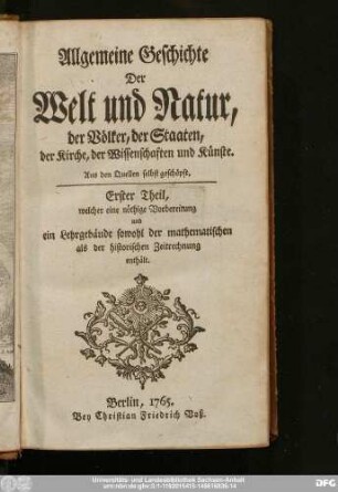 Erster Theil: ... welcher eine nöthige Vorbereitung und ein Lehrgebäude sowohl der mathematischen als der historischen Zeitrechnung enthält