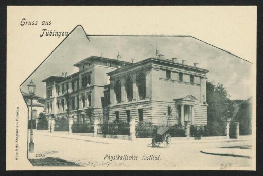 207, Gruss aus Tübingen. Physikalisches Institut.