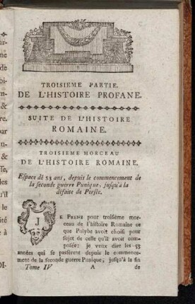 Troisieme Partie. De L'Histoire Profane. Suite De L'Histoire Romaine.