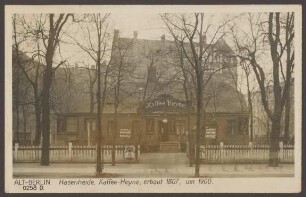 Ansichtskarte "Kaffee Heyne um 1900", Hasenheide