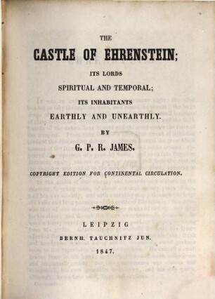 The castle of Ehrenstein; its lords spiritual and temporal; its inhabitants earthly and unearthly