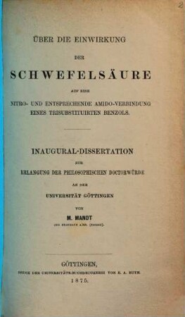 Ueber die Einwirkung der Schwefelsäure auf eine Nitro- u. entsprechende Amido-Verbindung eines trisubstituirten Benzols : Inaug. Diss.