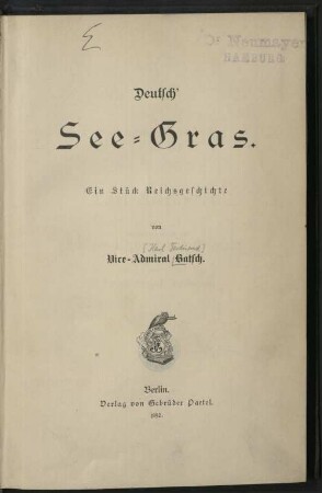 Deutsch' See-Gras : ein Stück Reichsgeschichte