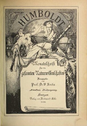 Humboldt : Monatsschrift für d. gesamten Naturwissenschaften. 5. 1886