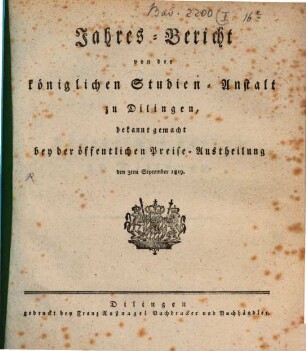 Jahresbericht von der Königlichen Studien-Anstalt zu Dilingen. 1819, 1819