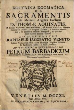Doctrina Dogmatica De Sacramentis : Juxta Mentem Angelici Doctoris D. Thomae Aquinatis ...