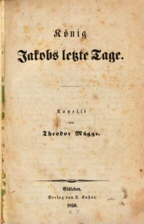 König Jakobs letzte Tage : Novelle