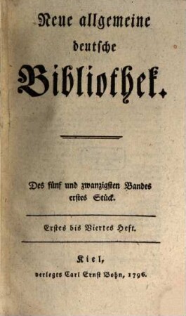 Neue allgemeine deutsche Bibliothek. 25. 1796