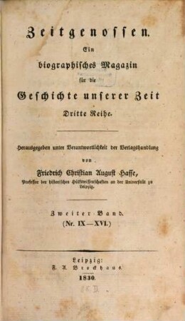 Zeitgenossen : ein biographisches Magazin für d. Geschichte unserer Zeit. 2 = Nr. 9 - 16. 1830