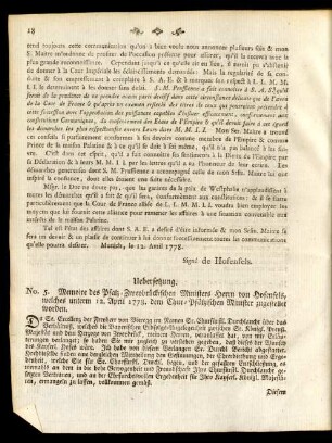 Uebersetzung. No. 5. Memoire des Pfalz-Zweybrückischen Ministers Herrn von Hofenfels, welches unterm 12. April 1778. dem Chur-Pfälzischen Minister zugestellet worden