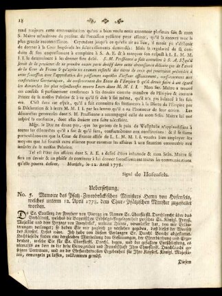 Uebersetzung. No. 5. Memoire des Pfalz-Zweybrückischen Ministers Herrn von Hofenfels, welches unterm 12. April 1778. dem Chur-Pfälzischen Minister zugestellet worden