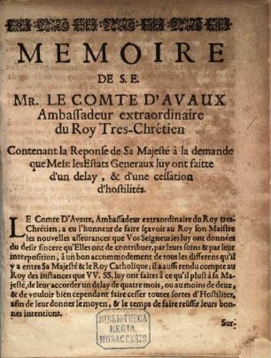 Mémoire de S. E. Mr. le Comte d'Avaux contenant la Réponse de sa Majesté à la demande que les Estats Generaux lui ont fait