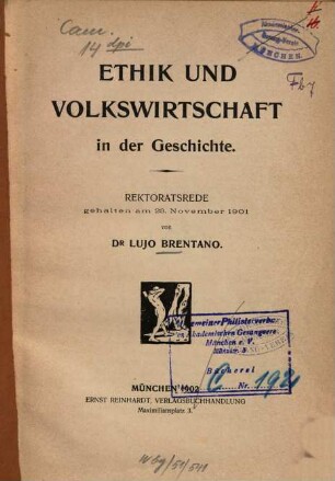 Ethik und Volkswirtschaft in der Geschichte : Rektoratsrede gehalten am 23. November 1901