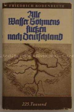Alle Wasser Böhmens fließen nach Deutschland