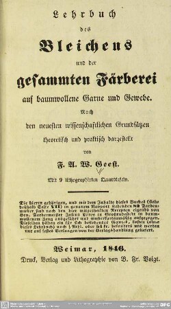 Lehrbuch des Bleichens und der gesammten Färberei auf baumwollene Garne und Gewebe