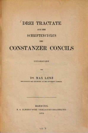 Drei Tractate aus dem Schriftencyclus des Constanzer Concils