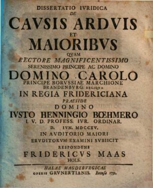 Diss. iur. de causis arduis et maioribus